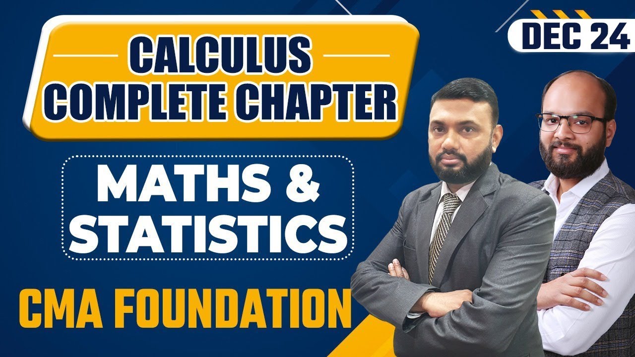 Calculus Complete Chapter CMA Foundation Dec 2024 | Calculus Maths & Stats CMA Foundation Dec 2024