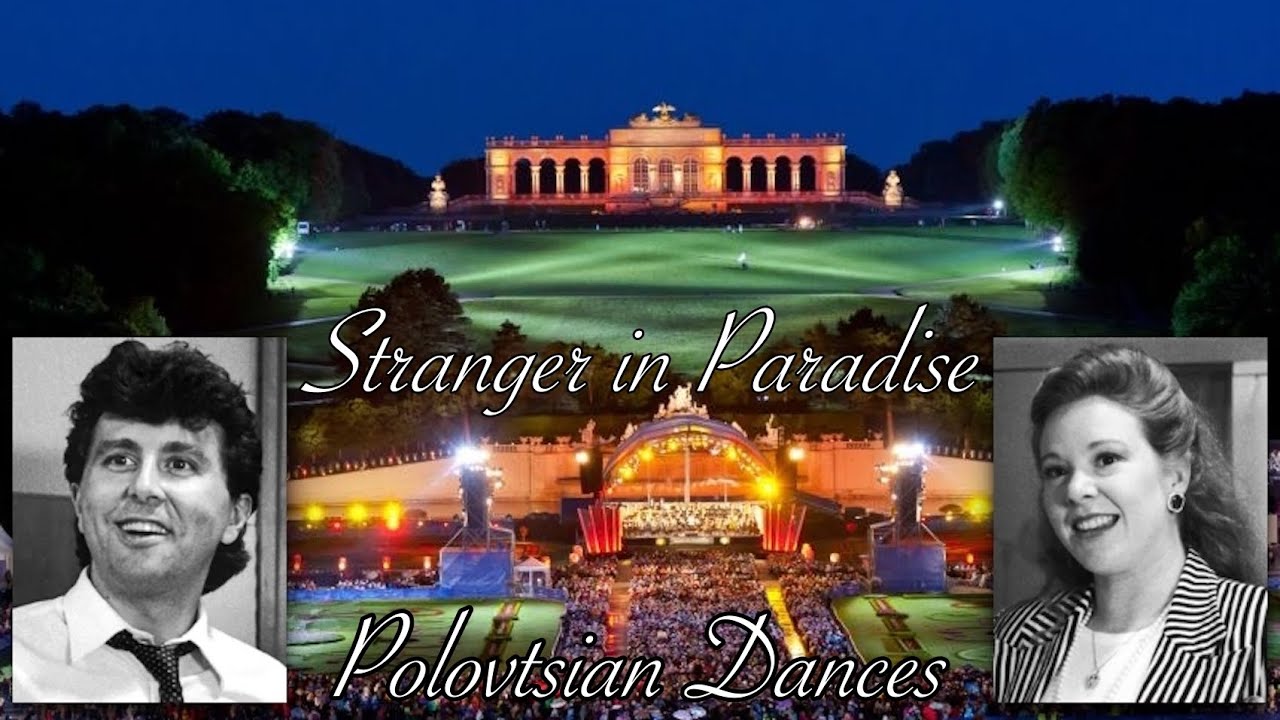 Jerry Hadley & Ruth A.Swenson: Stranger in Paradise & Polovtsian Dances: Dudamel & Wr.Philharmoniker