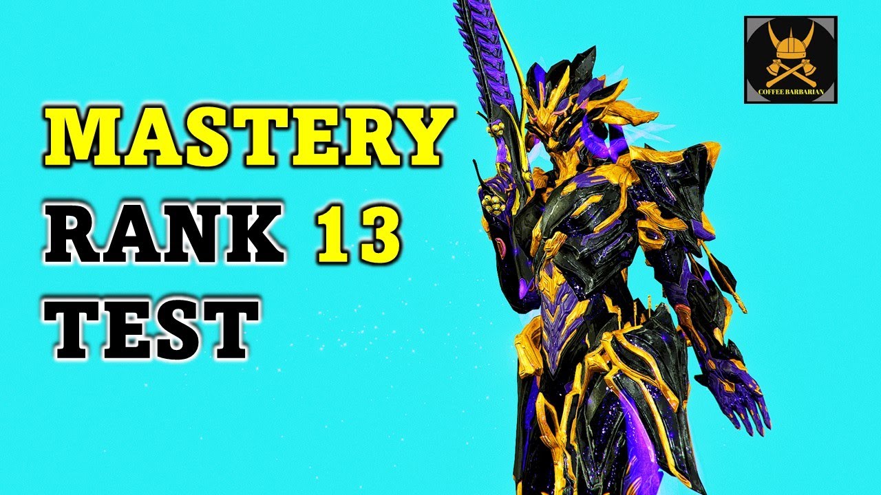 Mastery Rank 13 Test in WARFRAME