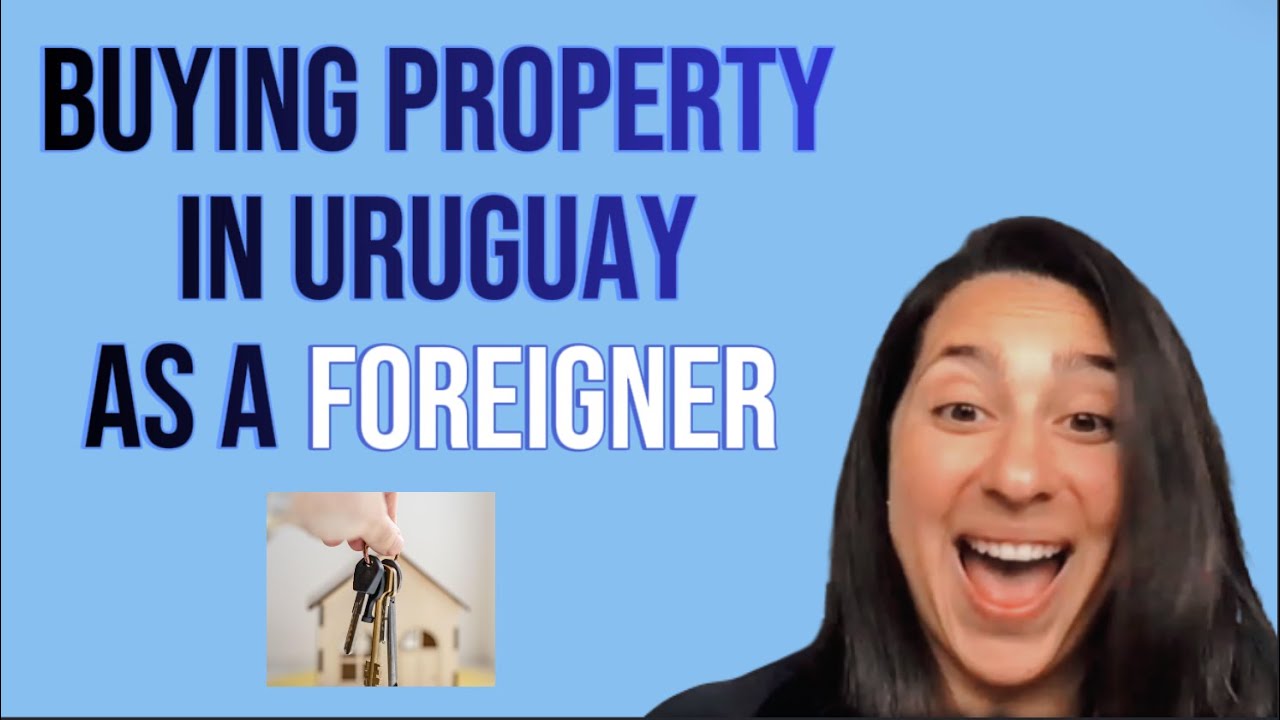 Buying Property in Uruguay as a Foreigner (What You REALLY Need to Know) 🇺🇾🏠