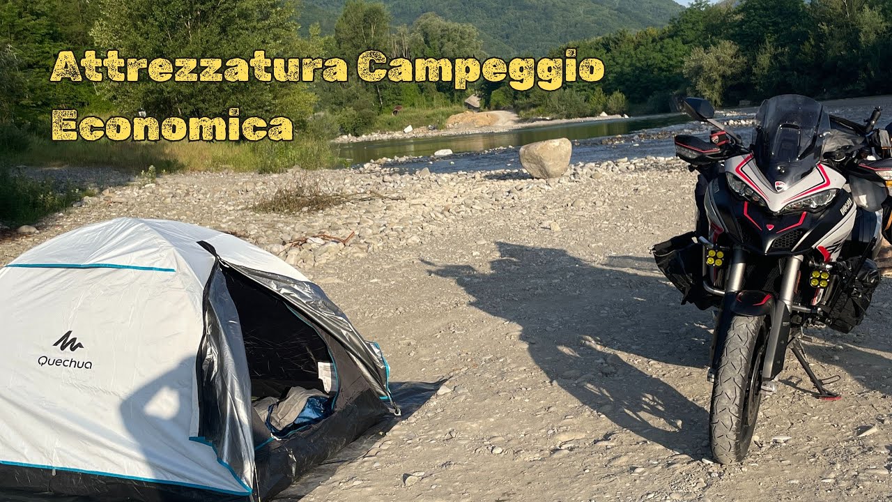 CAMPEGGIO in MOTO - ATTREZZATURA ECONOMICA per la mia prima MOTOTENDATA