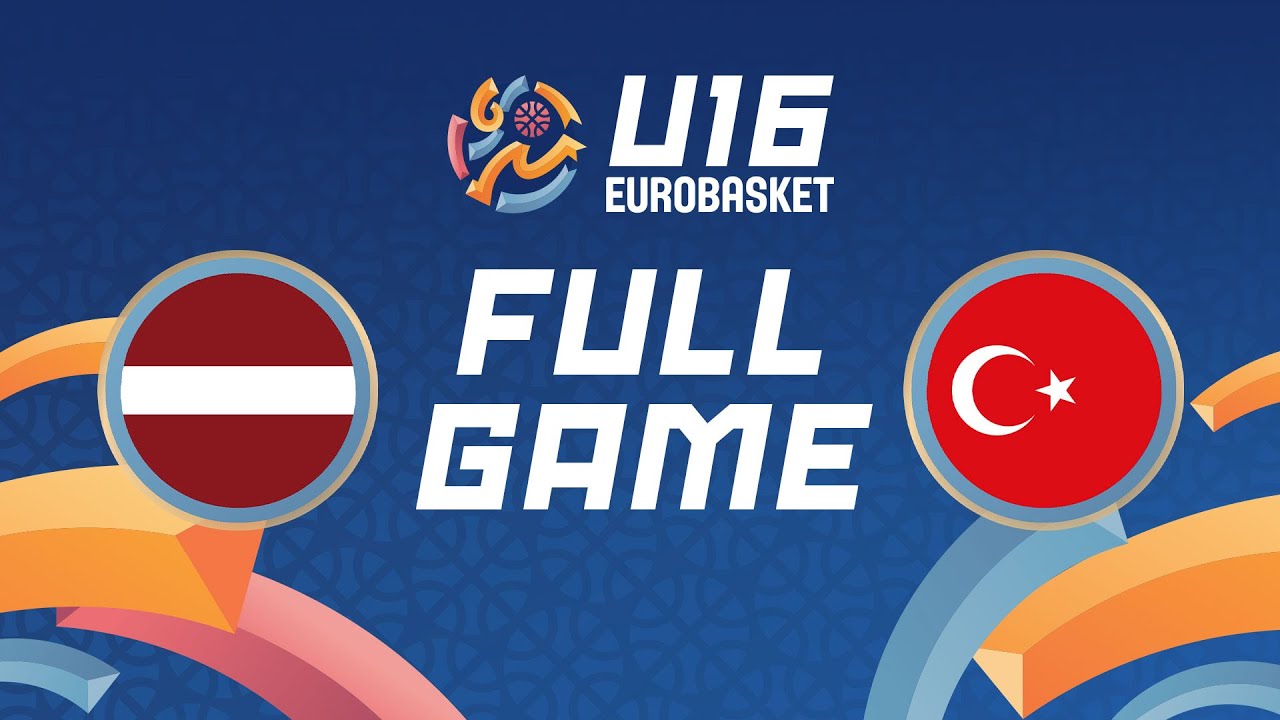 Group Phase | Latvia v Türkiye | Full Basketball Game | FIBA U16 EuroBasket 2024