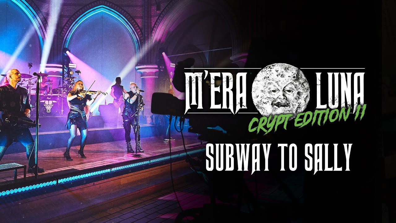 SUBWAY TO SALLY // M'era Luna Crypt Edition II