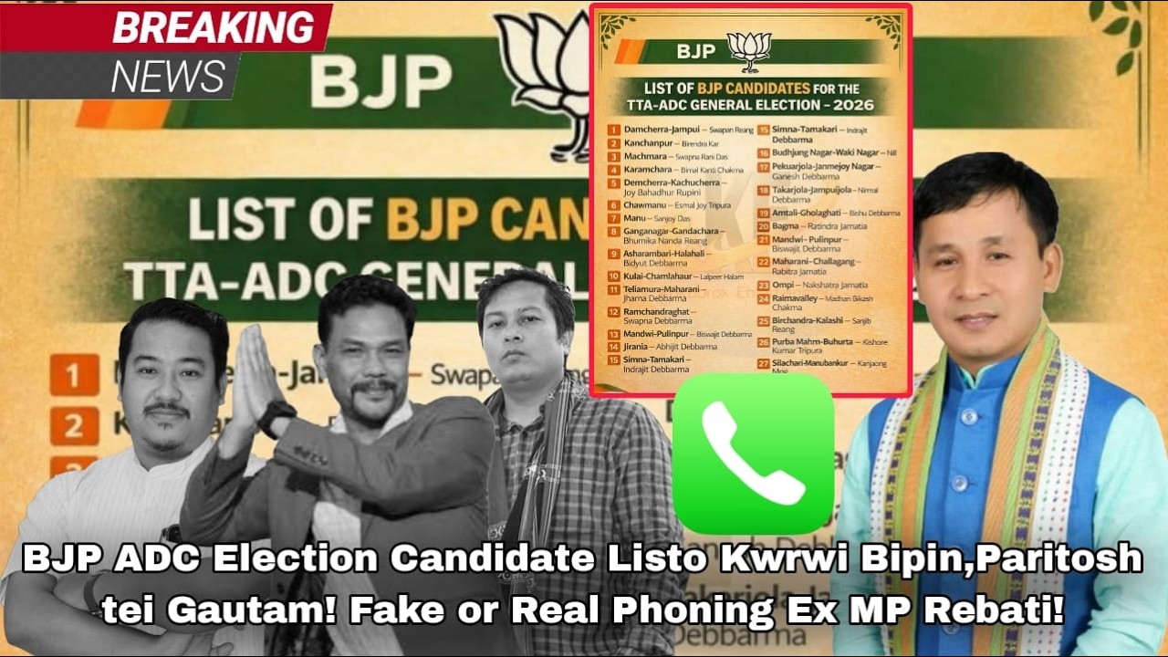 BJP ADC Election Candidate Listo Kwrwi Bipin,Paritosh tei Gautam! Fake or Real Phoning Ex MP Rebati!
