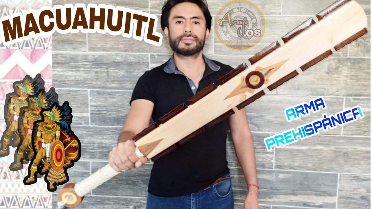 MACUAHUITL AZTECA Mira como lo hicimos--- ARAUJOSOS