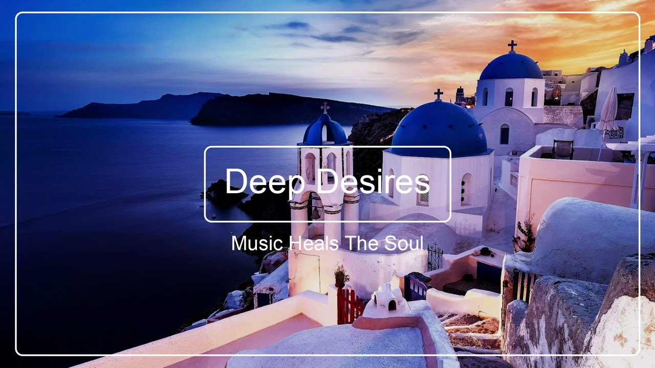 Greek Deep House Summer Mix - Deep Desires