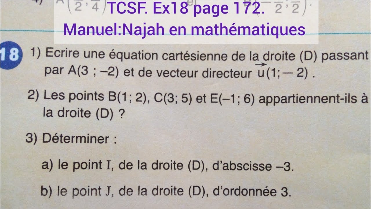 La droite dans le plan ;exercice 18 page 172; Najah en math&eacute;matiques.