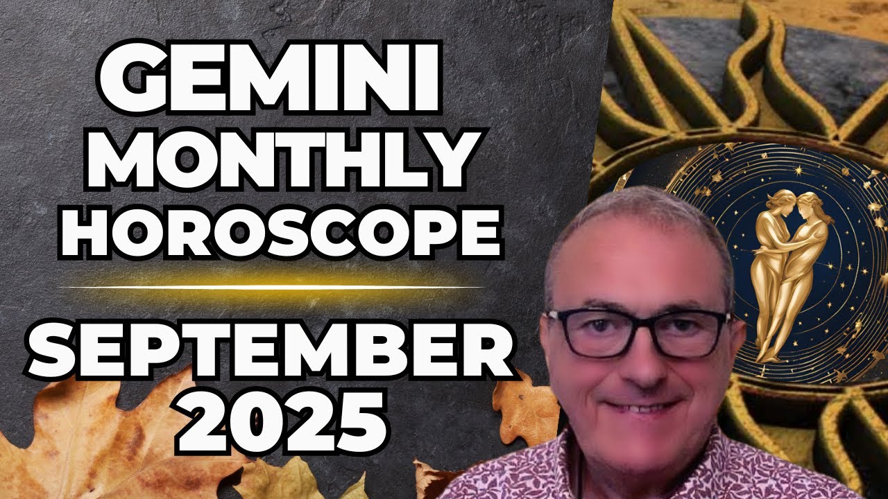 ♊ Gemini September 2025 | Monthly Horoscope & Astrology | Patrick Arundell