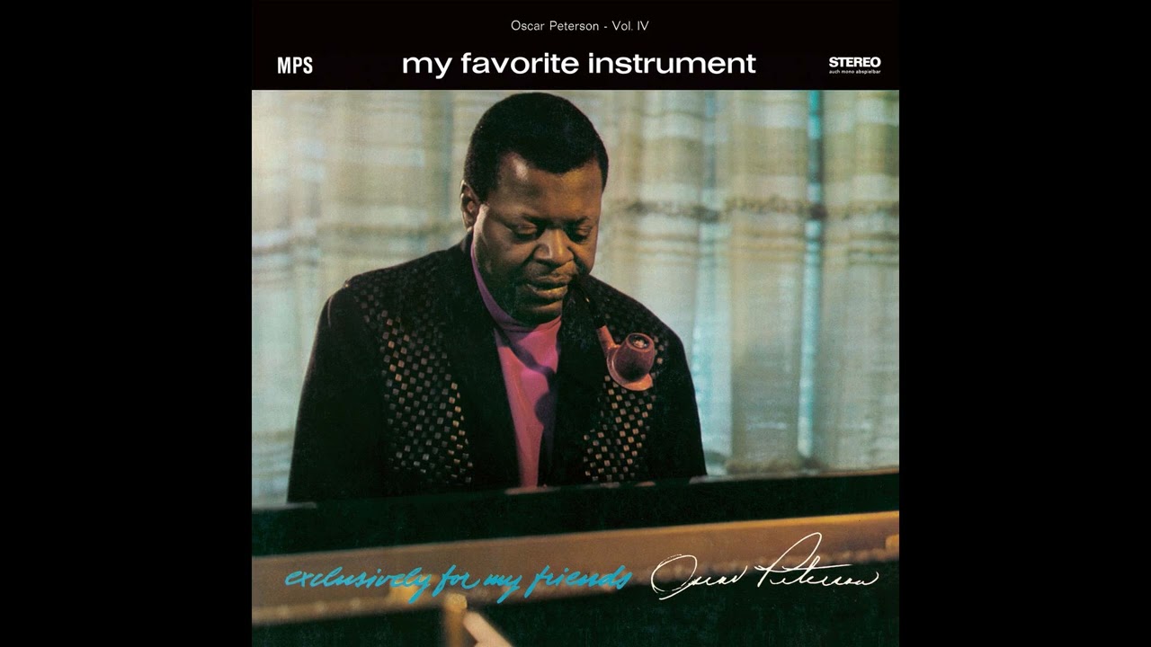 Oscar Peterson『My Favorite Instrument (Remastered 2025)』ダイジェスト視聴
