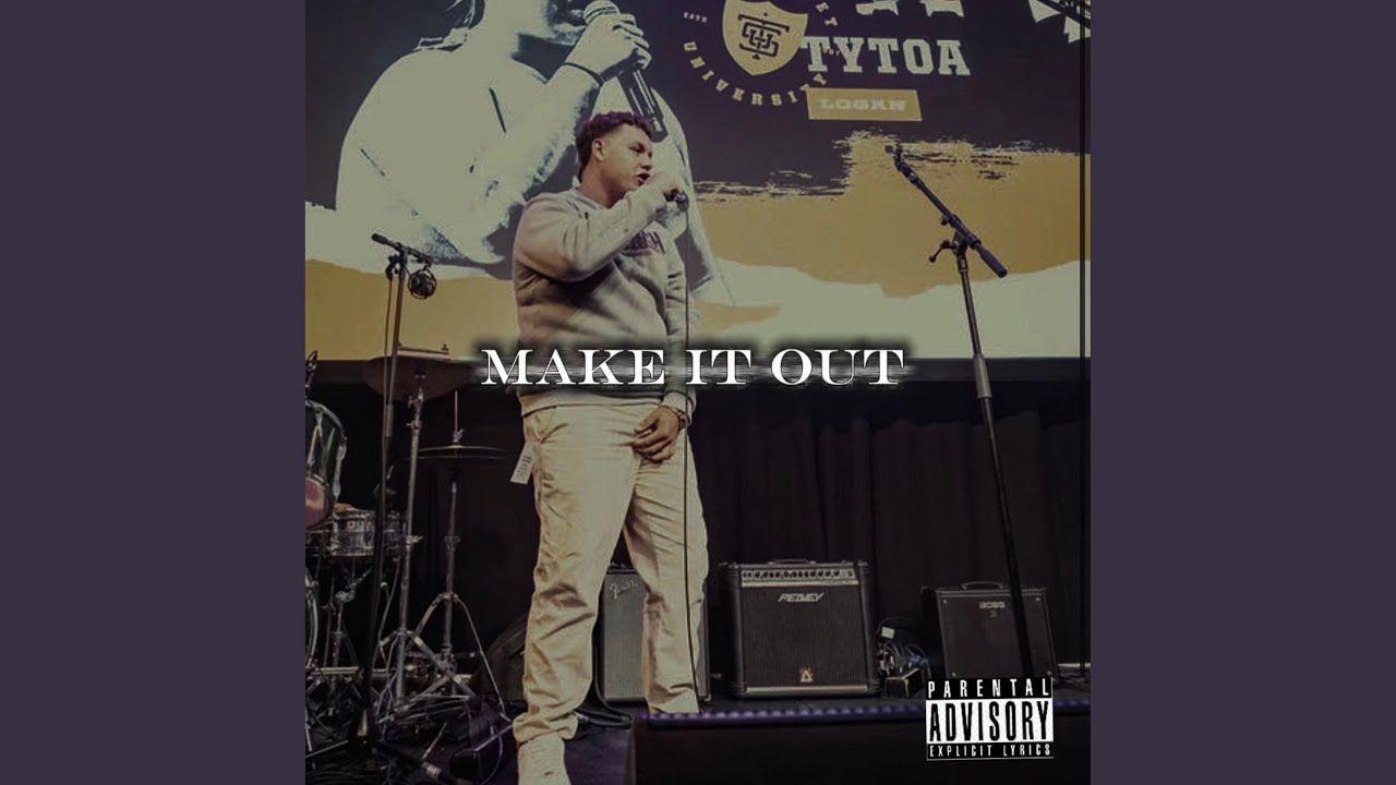 MAKE IT OUT