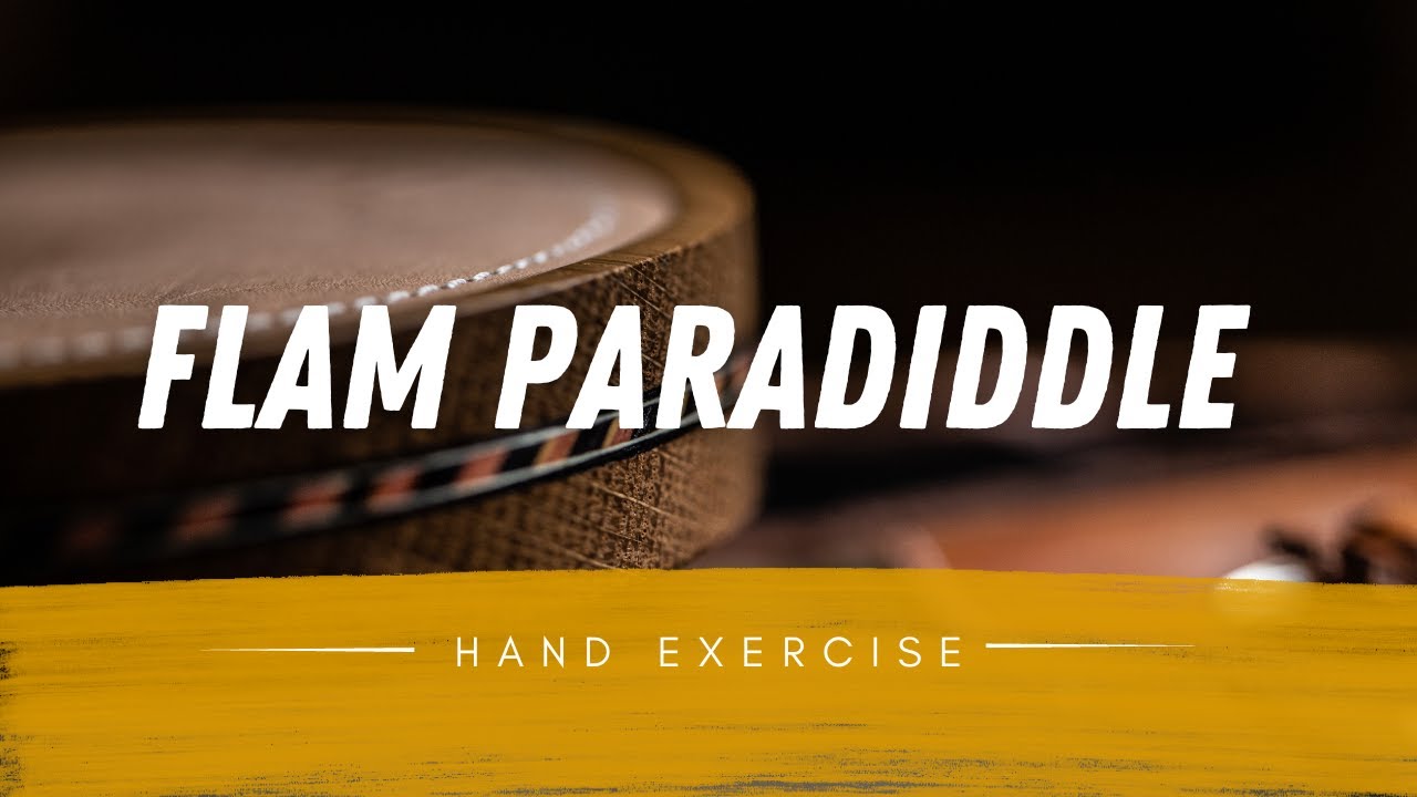 FLAM PARADIDDLE EXERCISE