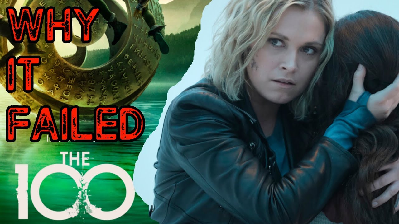 Why 'The 100' Season 7 Sucked | Review + Analysis