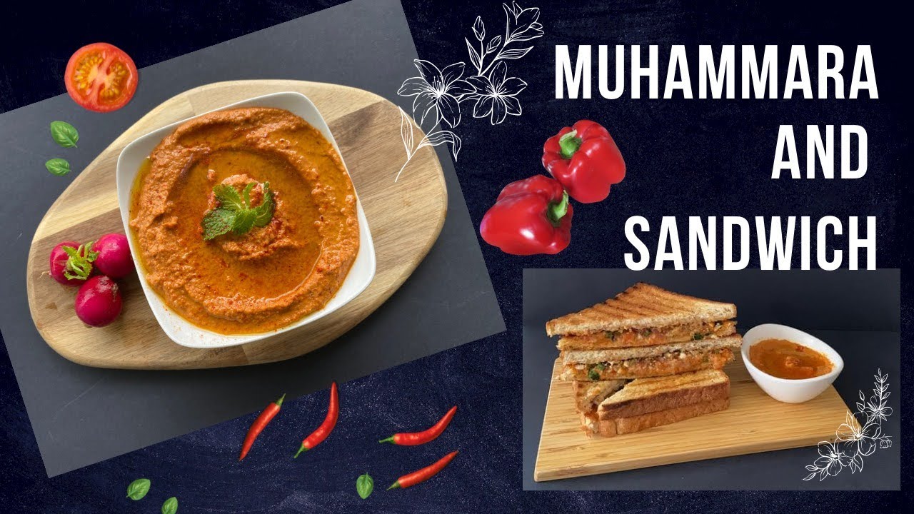 muhammara | sandwich | how to make muhammara | how to make sandwich | middle east
