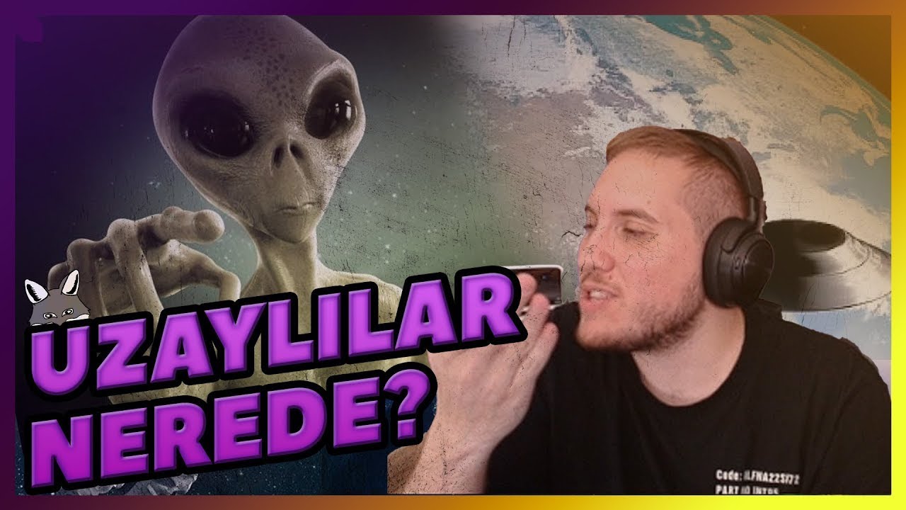 Uzaylılar Nerede? (@Faruk Yılmaz) | RRaenee