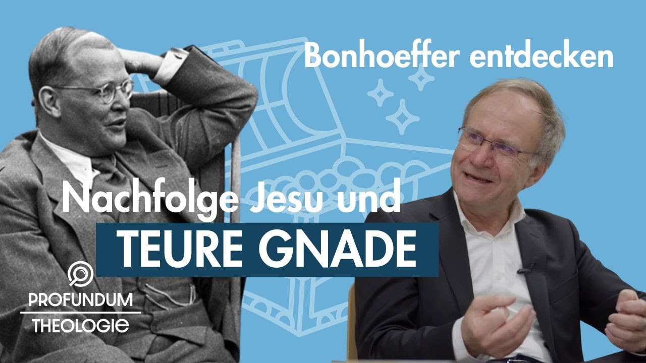 Nachfolge Jesu und die teure Gnade: Dietrich Bonhoeffer &uuml;ber das christliche Leben