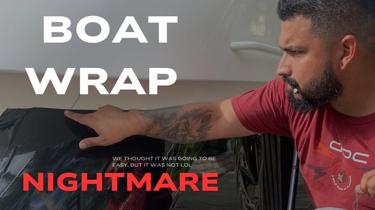 Boat Wrap Nightmare