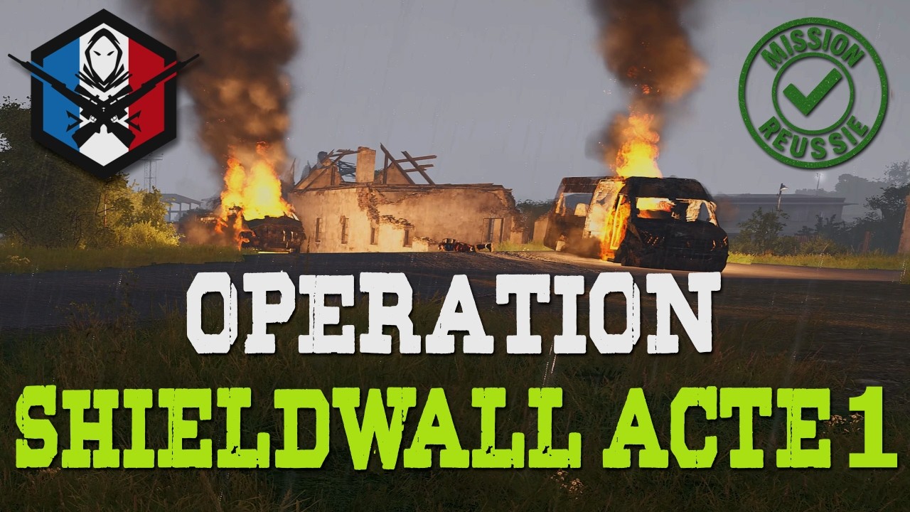 ArmA3 - Coop de Février 2026 - Operation Shieldwall Acte 1