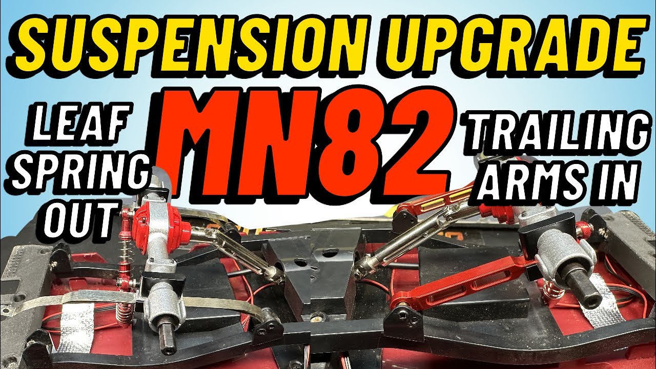 I Transformed My MN82 AGAIN! Rear Suspension Upgrade From Leaf Springs to True Trailing Arms!🔧🔥