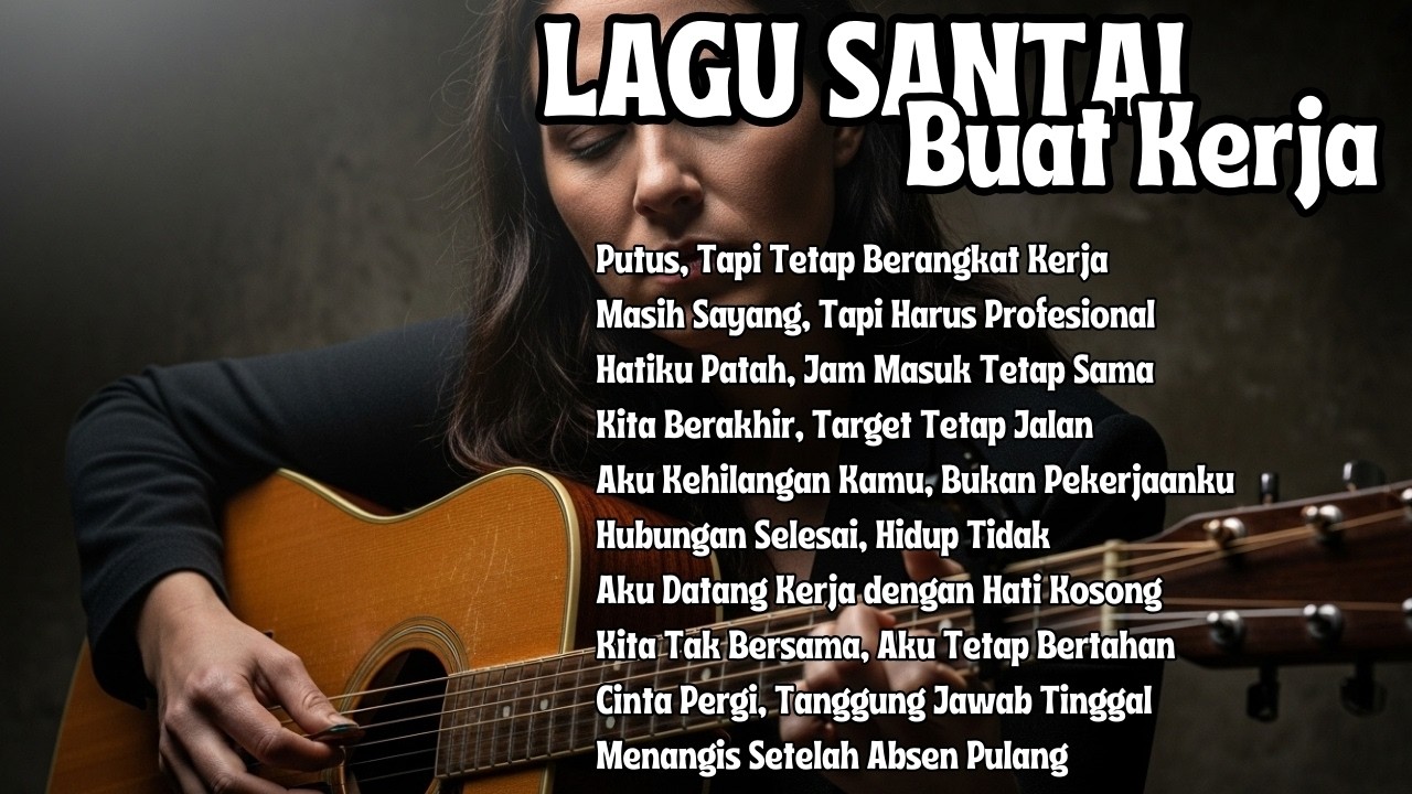 Lagu Kerja Fokus Tanpa Stres 2026 Full Album Slow Rock & Mellow