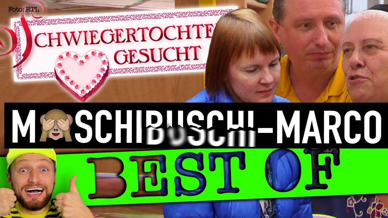 BEST OF Schwiegertochter gesucht: Muschebubu Marco 2019