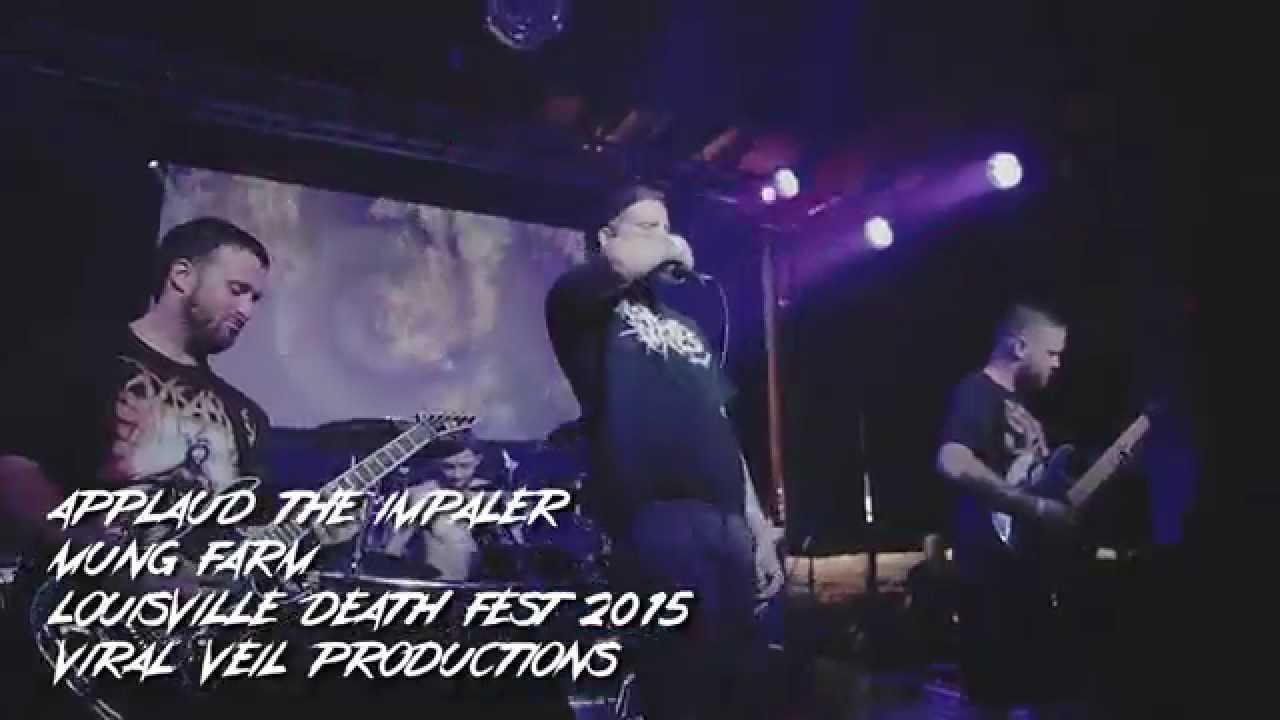 Applaud The Impaler - Mung Farm (LIVE)
