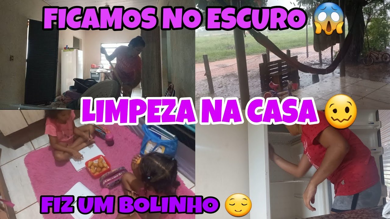 FICAMOS SEM ENERGIA MUITA CHUVA LIMPEZA NA CASA 