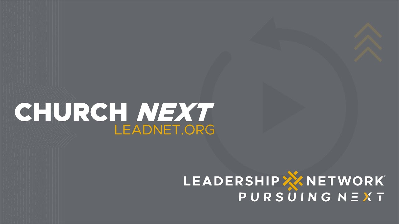 Church NEXT | Getting the 