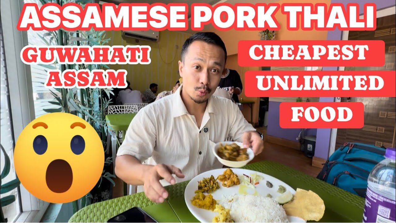 CHEAPEST PORK THALI IN GUWAHATI ? ||UNLIMITED ASSAMESE FOOD  #northeastindia 