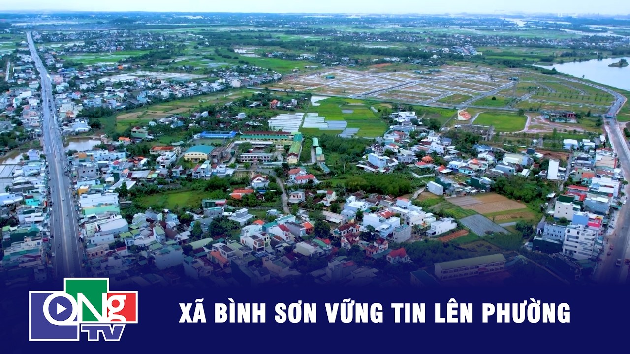 Xã Bình Sơn vững tin lên phường | QNgTV
