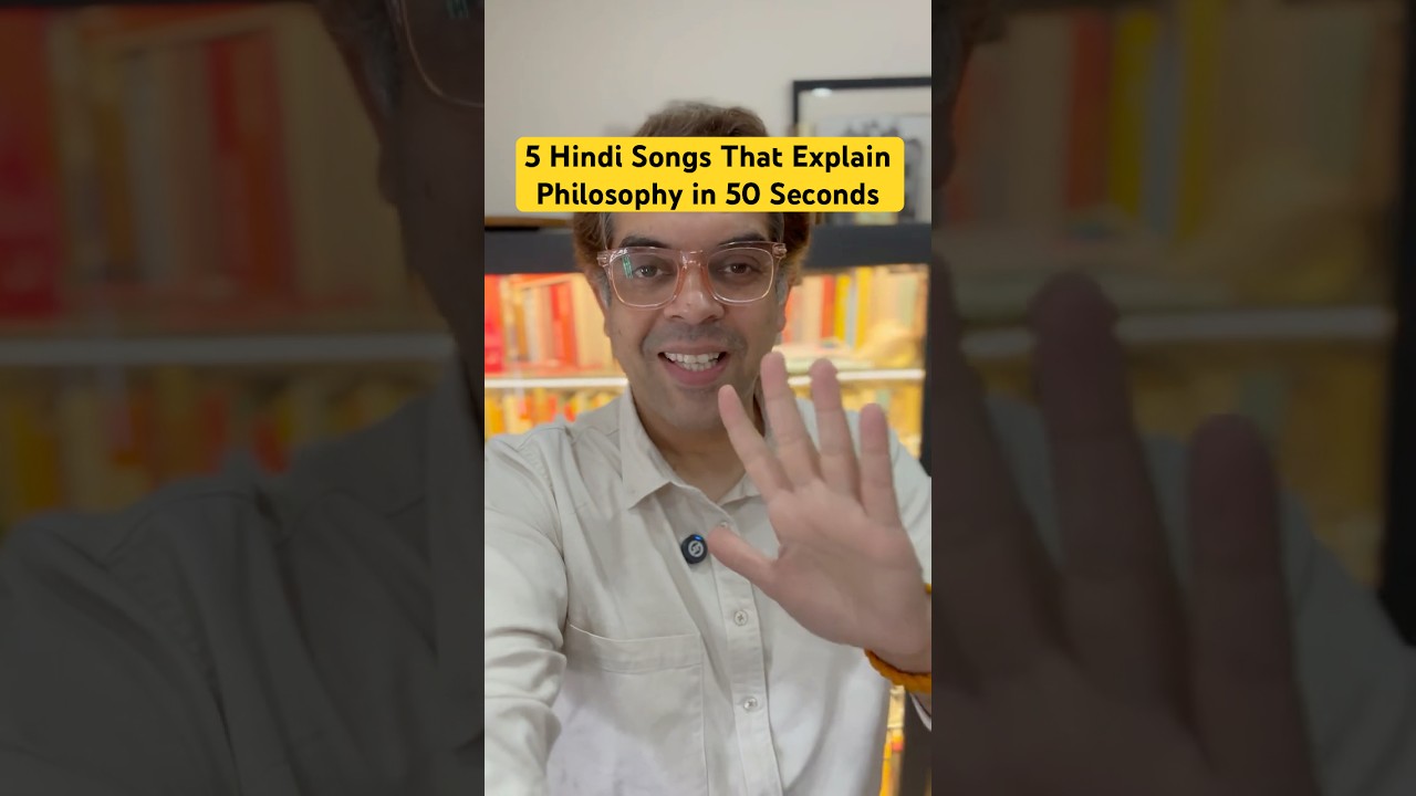 5 Hindi Songs explaining Philosophy