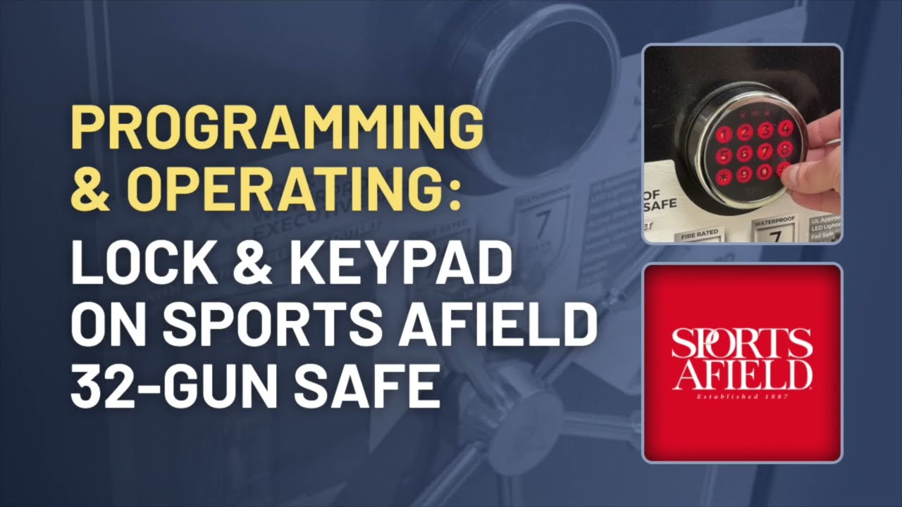 Sports Afield SA32SM-EX: Programming and Operating the Lock & Keypad