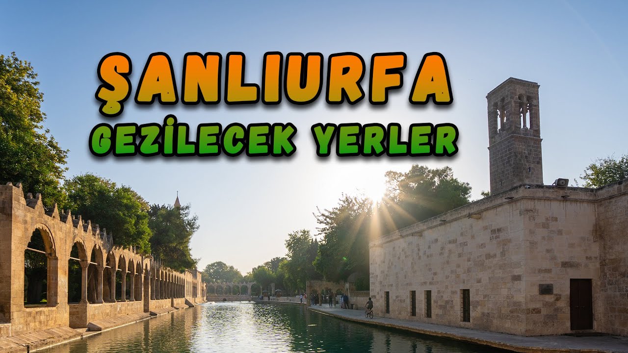 Места для посещения в Шанлыурфе (18 мест) 🇹🇷