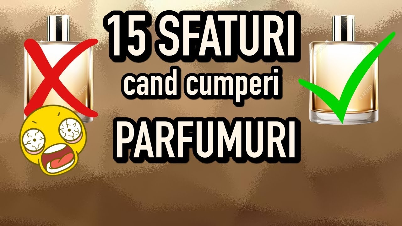 15 SFATURI / lucruri despre PARFUMURI si colectii mari | Inainte sa cumperi, urmareste acest video!!