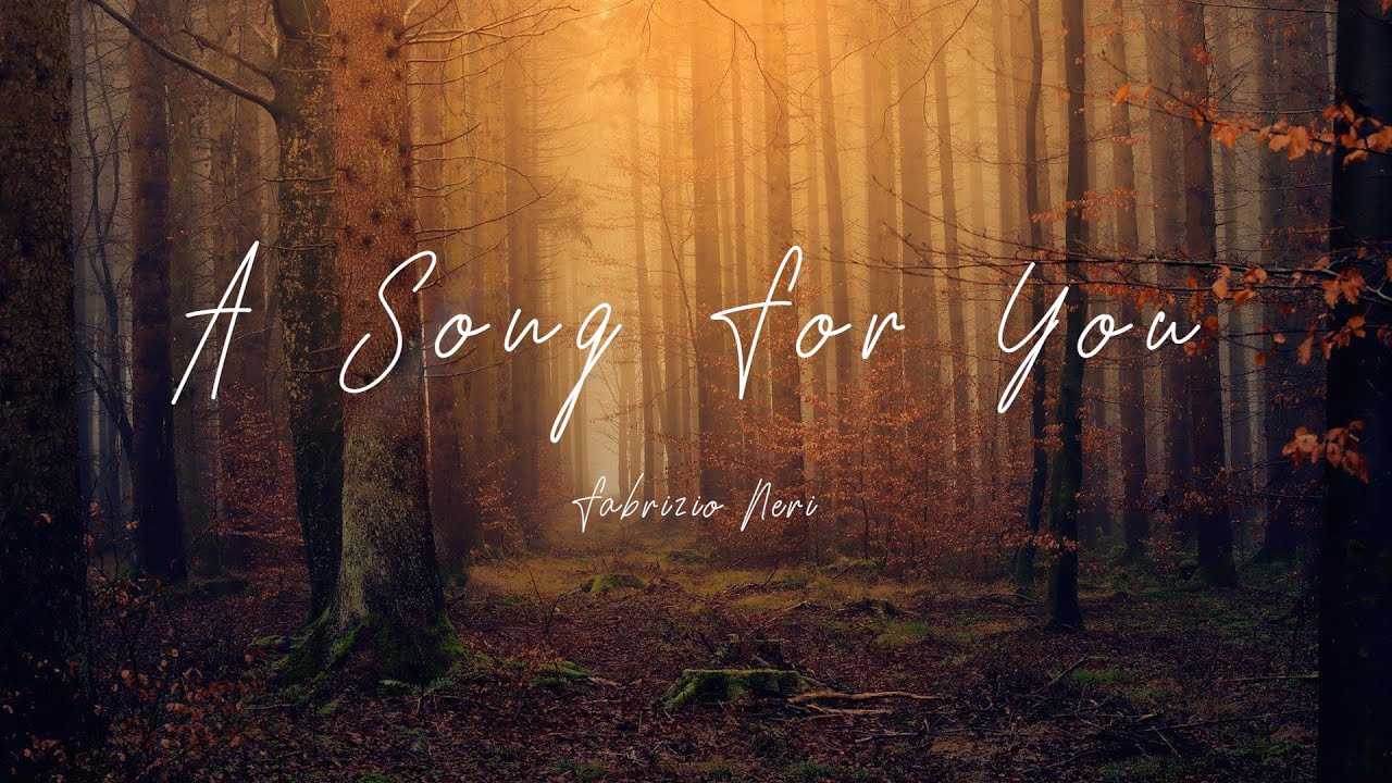 A Song For You - Brano di pianoforte dolce e rilassante!