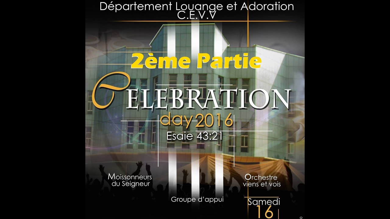 Deuxième partie 100% Célébration Première édition 2016