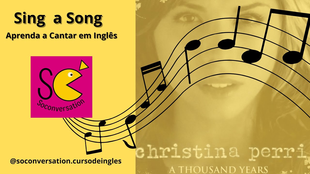 Cante em inglês - Christina Perry - A thousand times