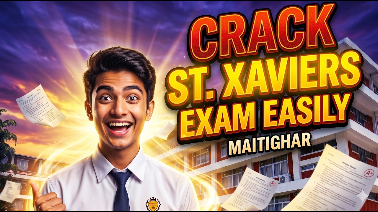 Crack St xaviers Maitighar entrance | Secret tips for cracking entrance | Easy my learning