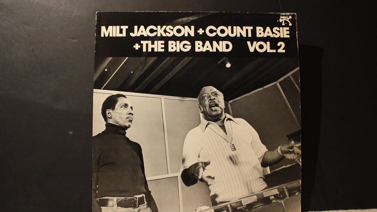 Shiny Stockings (5:50) - Milt Jackson + Count Basie + The Big Band