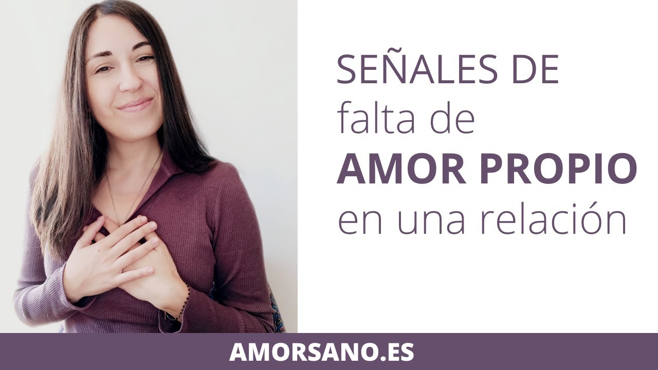 Cómo detectar la falta de Amor Propio