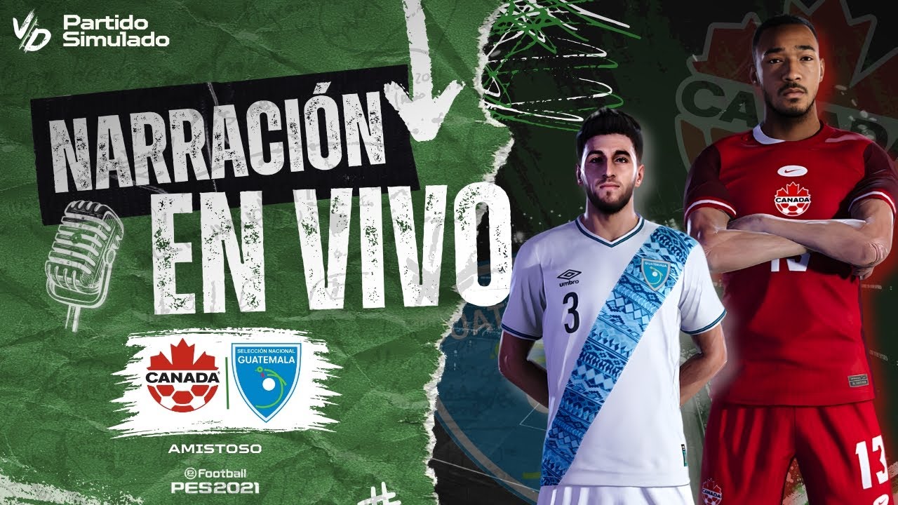 🔴 GUATEMALA VS CANADA EN VIVO - AMISTOSO INTERNACIONAL