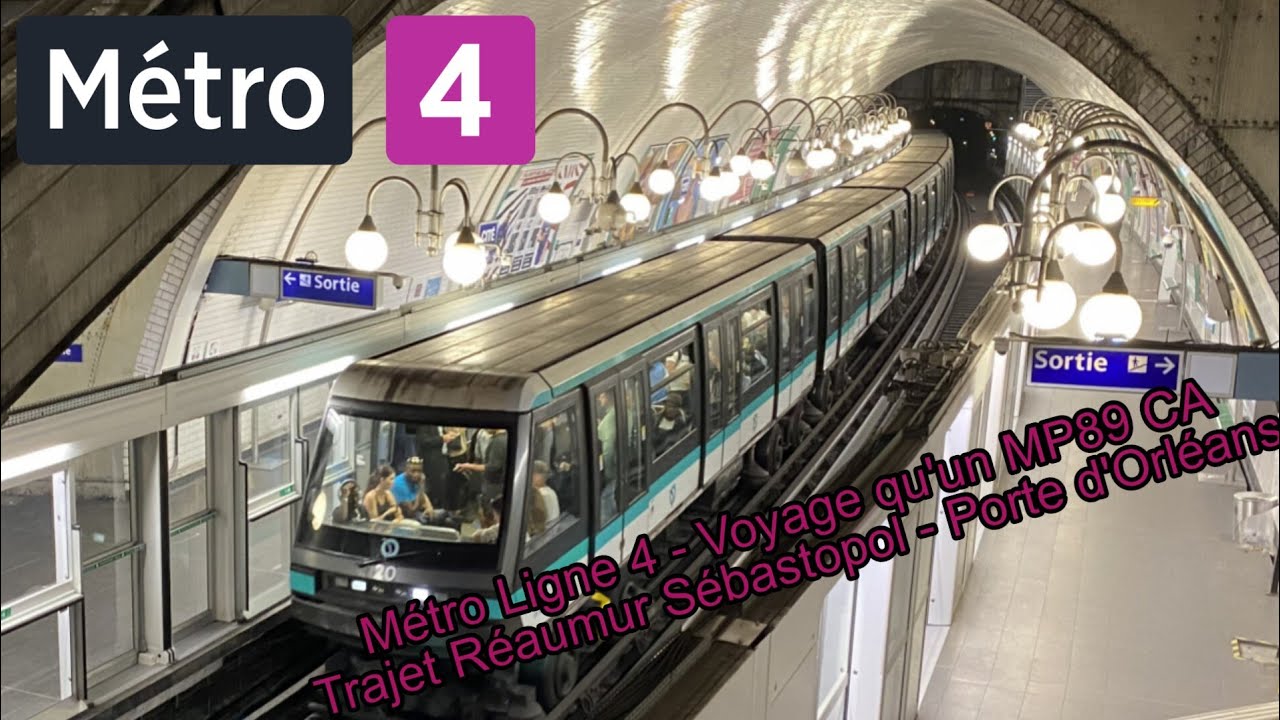 Metro Ligne 4 Voyage qu'un MP89 CA Trajet Reaumur Sebastopol - Porte d'Orléans N°20