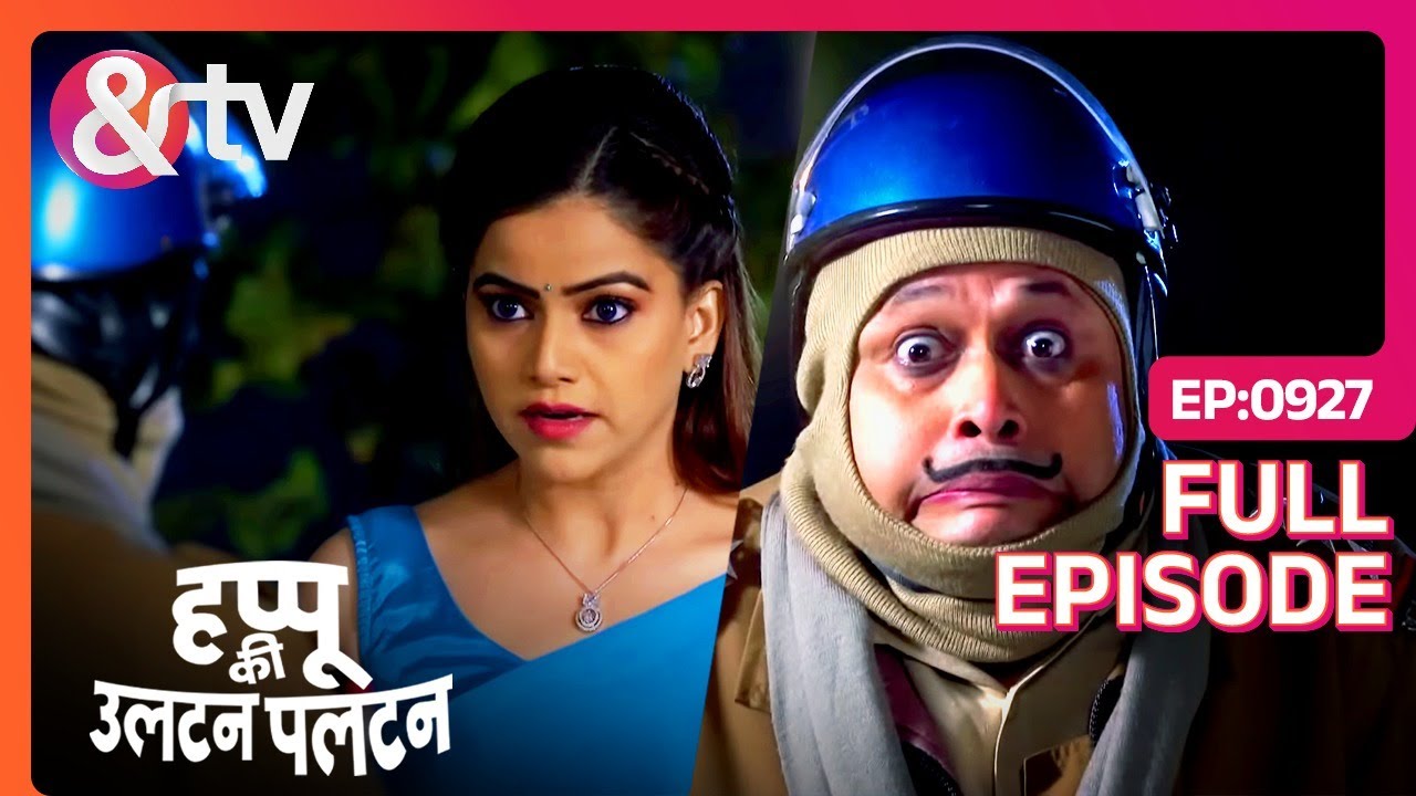 Naagin ने Happu को धमकाया।Happu Ki Ultan Paltan | Full Ep - 927 |Jan 03 2023 | 