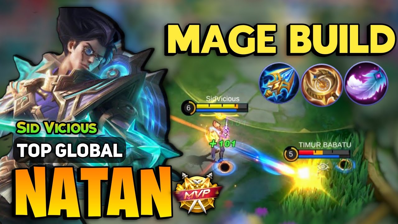 Mage Natan Best Build 2023 [ Natan Top Global Gameplay ] By Sid Vicious.  - Mobile Legends