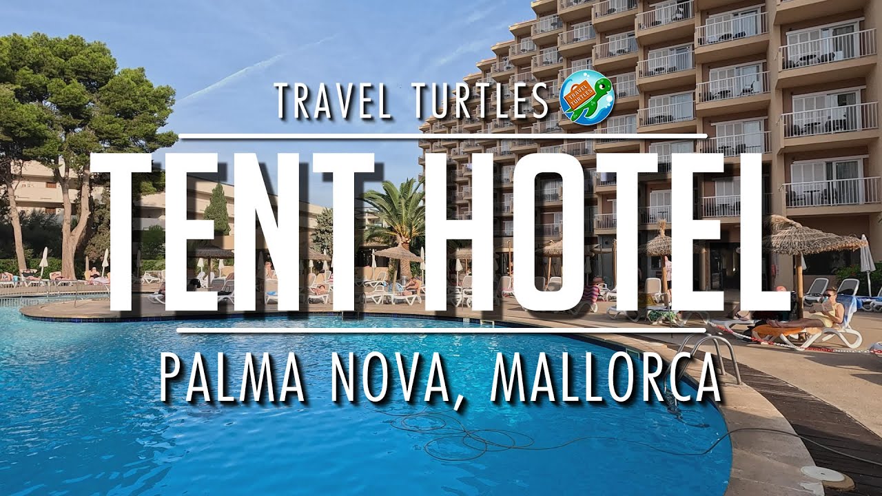 Tent Palmanova Hotel, Mallorca | Walkthrough | Pool | Rooms | Restaurant