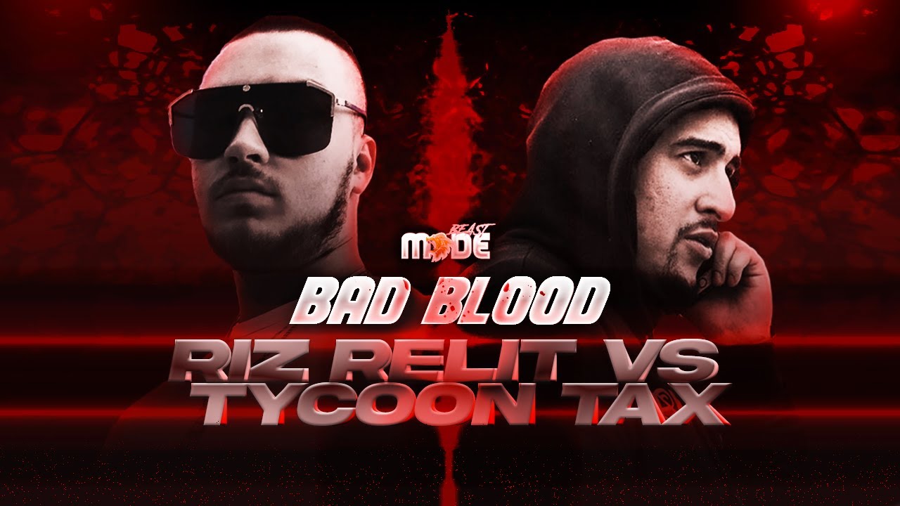 BEASTMODE - RIZ RELIT VS TYCOON TAX - RAP BATTLE