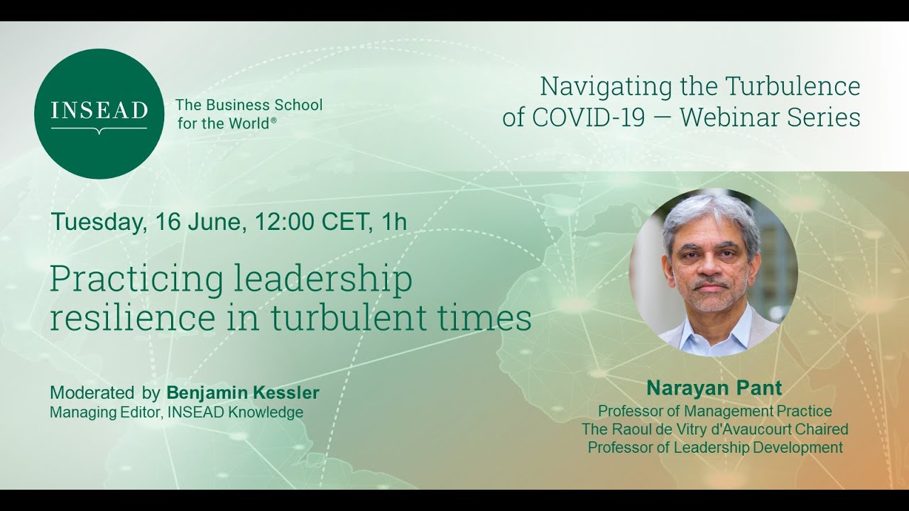 "Practicing Leadership Resilience in Turbulent Times" w/ Narayan Pant