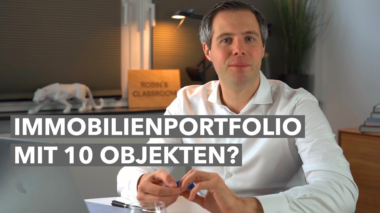 Wie baue ich ein Immobilienportfolio mit 10 Objekten auf?
