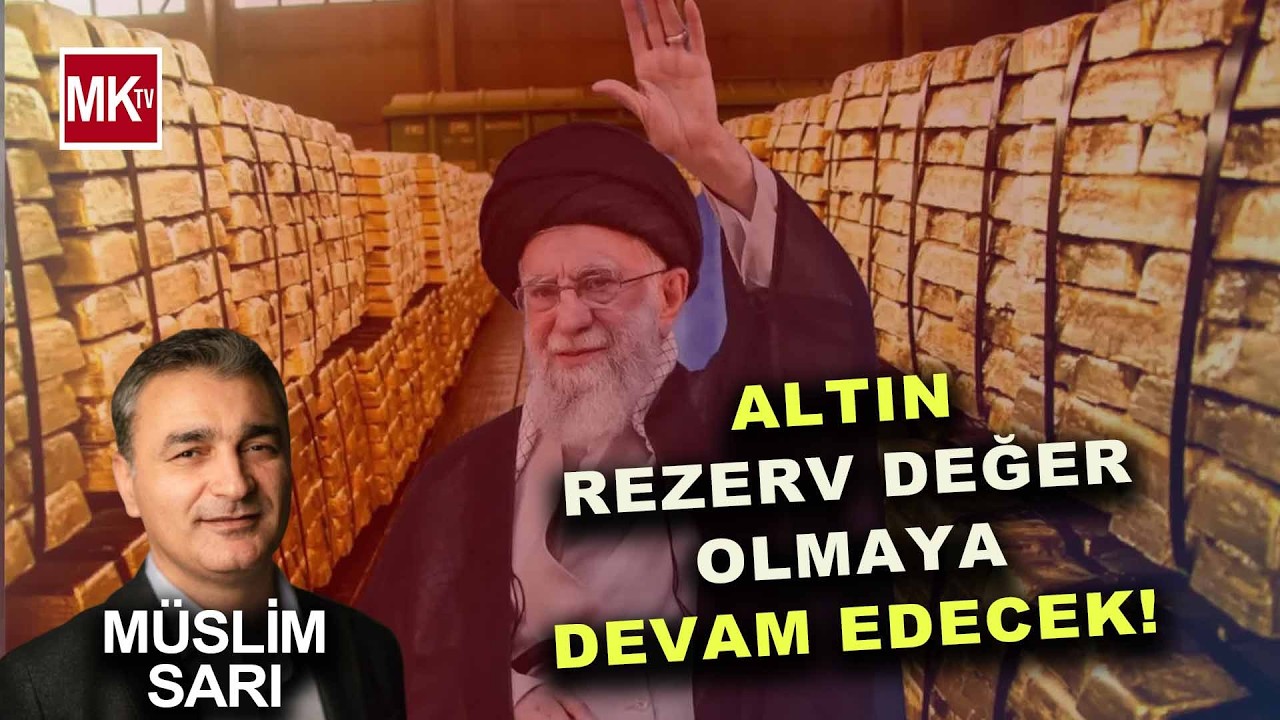 İRAN-ABD GERGİNLİĞİ ALTINI NASIL ETKİLER? ALTIN GÜVENİLİR LİMAN MI? Müslim Sarı Açıkladı