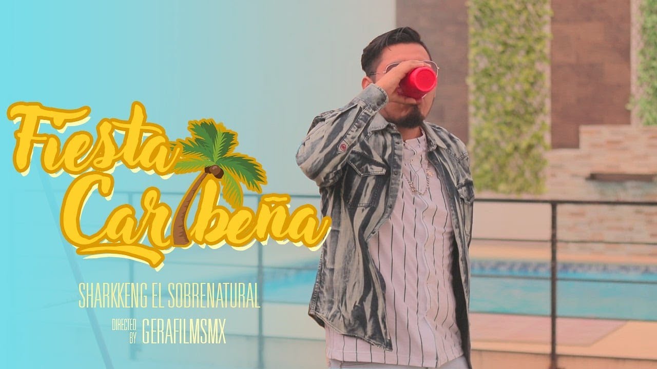 FIESTA CARIBE&Ntilde;A-(VIDEO OFICIAL) SHARKKENG - PROD. tylor santos