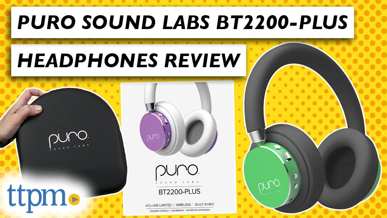 Are Puro Sound Labs BT2200-Plus the BEST Headphones for Kids?